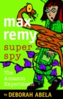 Max Remy Superspy 5: The Amazon Experiment - eBook