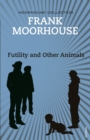 Futility and Other Animals - eBook