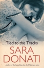 Tied To The Tracks - eBook
