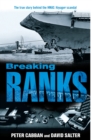 Breaking Ranks : The True Story Behind the HMAS Voyager Scandal - eBook