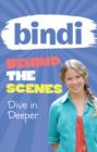 Bindi Behind the Scenes 4: Dive in Deeper - eBook