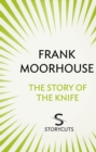 The Story of the Knife (Storycuts) - eBook