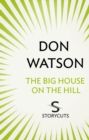 The Big House on the Hill (Storycuts) - eBook