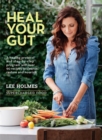 Heal Your Gut : Supercharged Food - Book