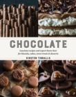 Chocolate : Luscious recipes and expert know-how for biscuits, cakes, sweet treats and desserts - Book