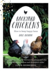 Backyard Chickens : How to keep happy hens - Book
