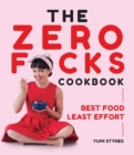 The Zero Fucks Cookbook - eBook