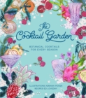 The Cocktail Garden : Botanical cocktails for every season - Book