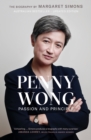 Penny Wong : Passion and Principle - eBook