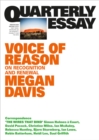 Voice of Reason : On Recognition and Renewal: Quarterly Essay 90 - eBook