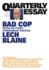 Bad Cop : Peter Dutton's Strongman Politics; Quarterly Essay 93 - eBook