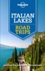 Lonely Planet Italian Lakes Road Trips - eBook