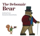 The Debonair Bear - Book