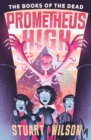 Prometheus High 2: The Books of the Dead - eBook