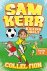 Sam Kerr Kicking Goals Collection : Featuring books 1-4 and a bonus soccer journal - eBook