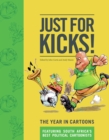 Just for kicks! : The year in cartoons - Book