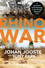 Rhino War : A General's Bold Strategy in the Kruger National Park - eBook