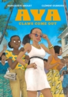 Aya: Claws Come Out : Claws Come Out - eBook