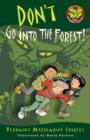 Don't Go into the Forest! - eBook