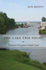 The Lake Erie Shore : Ontario's Forgotten South Coast - eBook
