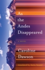 As the Andes Disappeared - eBook
