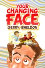 Your Changing Face - eBook