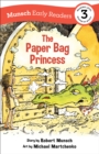 The Paper Bag Princess Early Reader : (Munsch Early Reader) - Book