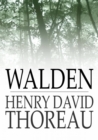 Walden : and On the Duty of Civil Disobedience - eBook