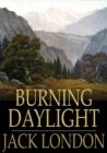 Burning Daylight - eBook