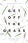 Get off the Grass - eBook