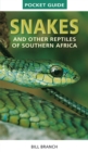 Pocket Guide to Snakes and other reptiles of Southern Africa - eBook