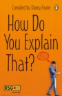 How Do You Explain That? - eBook