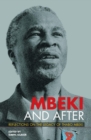 Mbeki and After : Reflections on the Legacy of Thabo Mbeki - eBook