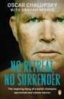 No Retreat, No Surrender : The inspiring story of a world-champion sportsman and cancer warrior - eBook