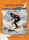 Red Rocket Readers : Fluency Level 1 Non-Fiction Set C: Let's Go Surfing (Reading Level 15/F&P Level J) - Book