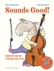 Sounds Good! : Discover 50 Instruments - Book
