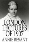 London Lectures of 1907 - eBook