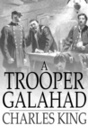 A Trooper Galahad - eBook