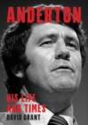 Anderton : His Life and Times - eBook