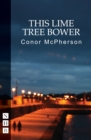 This Lime Tree Bower (NHB Modern Plays) - eBook