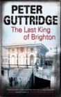The Last King of Brighton - eBook