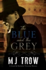 The Blue and the Grey - eBook
