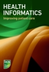 Health informatics : Improving patient care - eBook