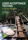 User Acceptance Testing : A step-by-step guide - eBook