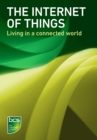 The Internet of Things : Living in a connected world - eBook