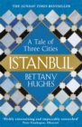 Istanbul : A Tale of Three Cities - Book