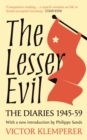 The Lesser Evil : The Diaries of Victor Klemperer 1945-1959 - eBook