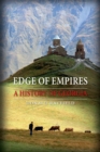 Edge of Empires : A History of Georgia - eBook