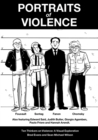 Portraits of Violence : Ten Thinkers on Violence : a Visual Exploration - Book