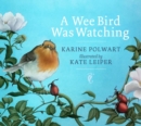 A Wee Bird Was Watching - Book